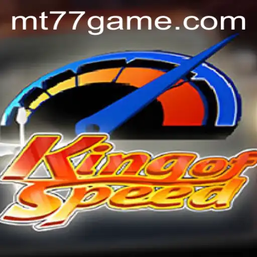Descubra o Empolgante Mundo de KingofSpeed da MT77.GAMES
