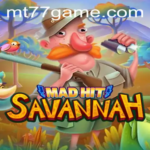 Descubra a Aventura Empolgante de MadHitSavannah