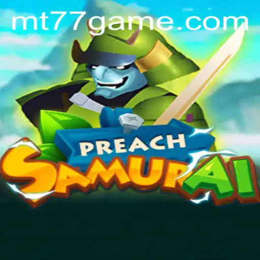 Explorando o Universo de PreachSamurai: Um Mergulho no Novo Mundo de MT77.GAMES