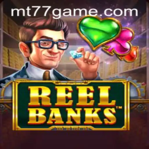 Explorando o Fascinante Mundo de ReelBanks da MT77.GAMES