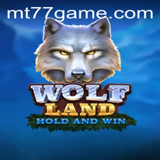 Explorando o Mundo de WolfLand: Aventura e Estratégia na Nova Sensação da MT77.GAMES