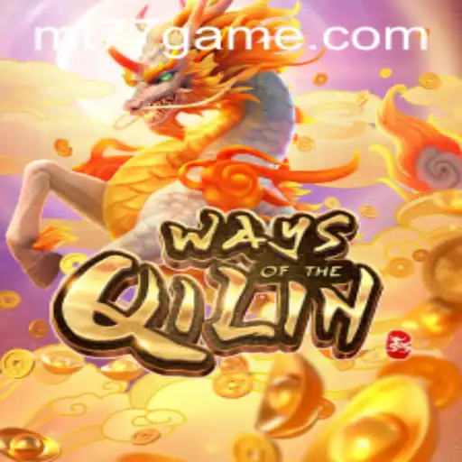 WaysoftheQilin: Descubra o Mundo Inovador de MT77.GAMES